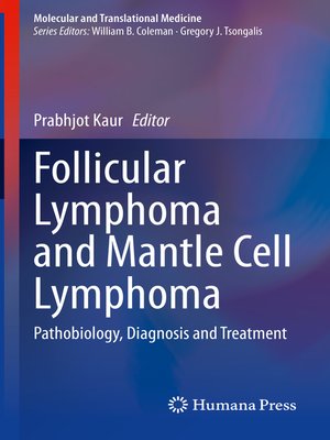 cover image of Follicular Lymphoma and Mantle Cell Lymphoma